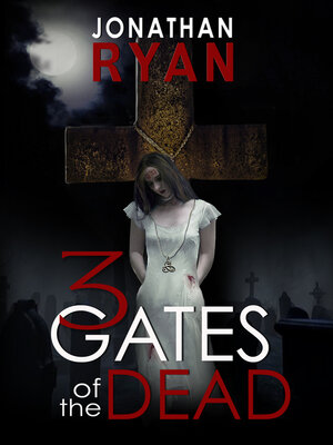 cover image of 3 Gates of the Dead